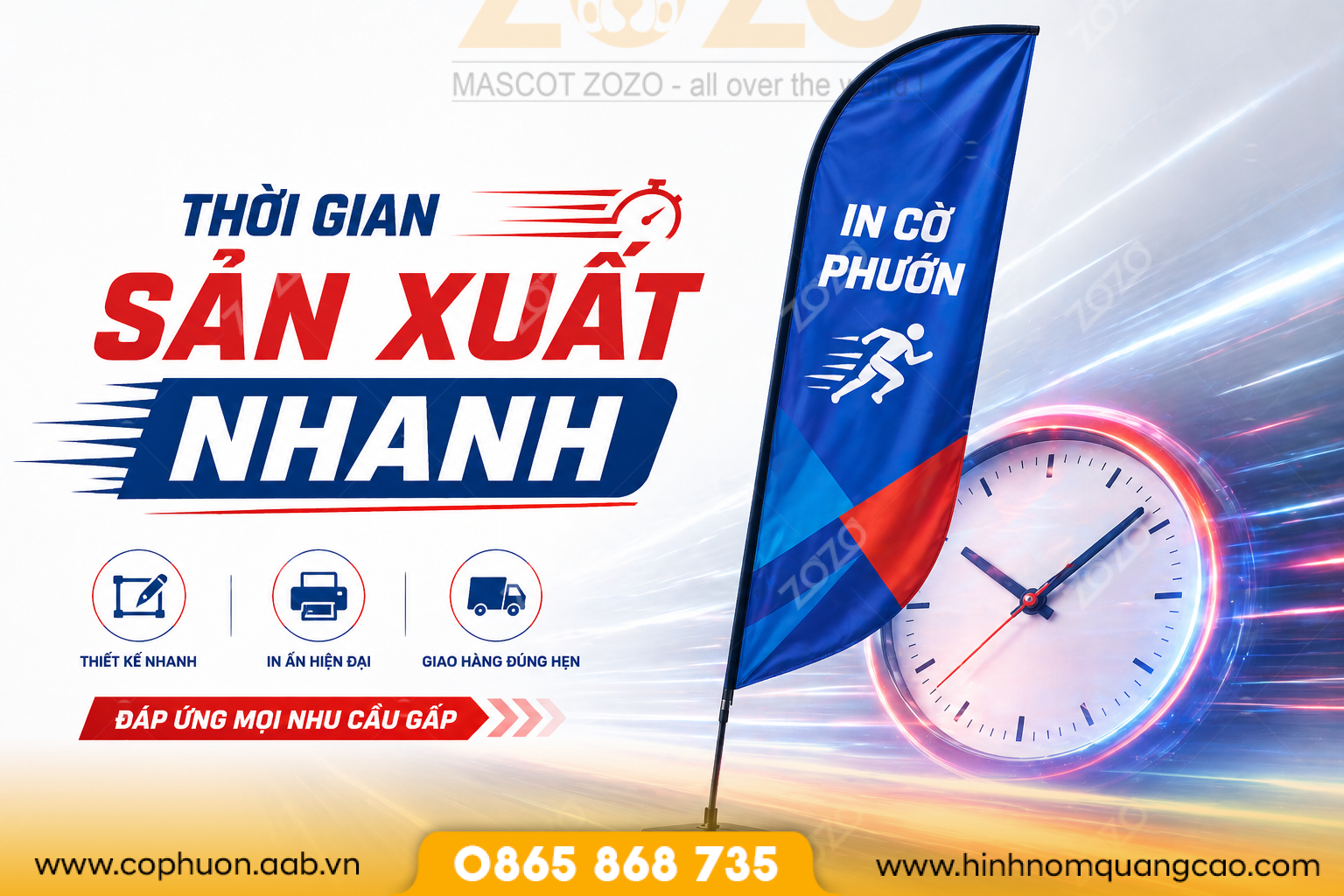 Thời gian sản xuất nhanh, đúng tiến độ.